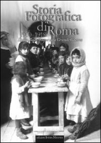 Copertina libro Storia fotografica di Roma 1900-1918