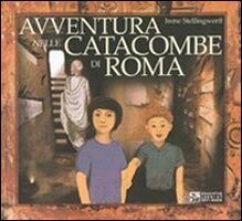 Copertina libro Avventura nelle catacombe di Roma
