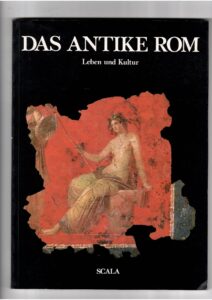 Copertina libro Das Antike Rom Leben und Kultur