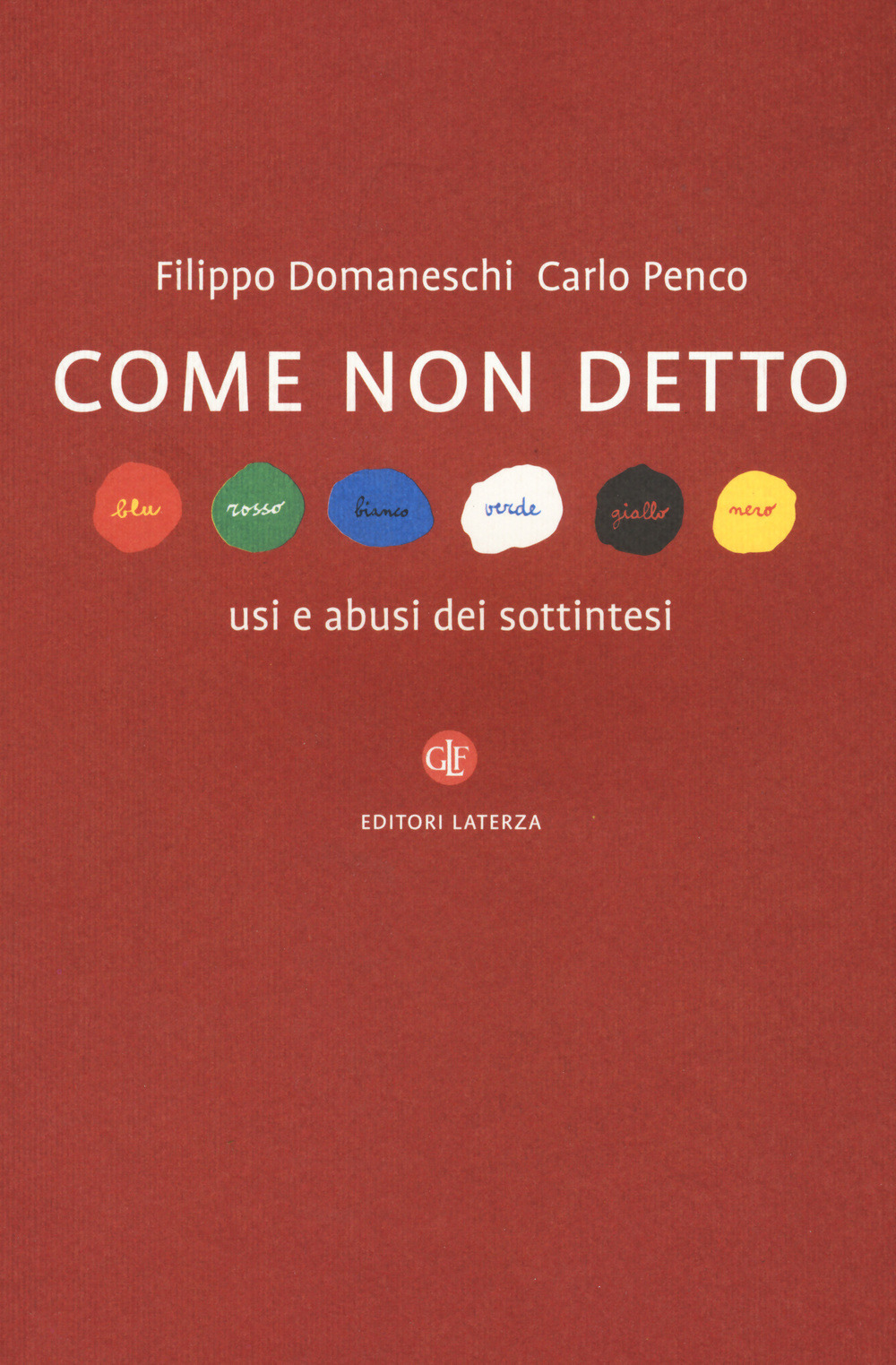 Copertina libro Come non detto. Usi e abusi dei sottintesi
