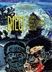 Copertina libro Dieci racconti antiche leggende storie di fantasmi