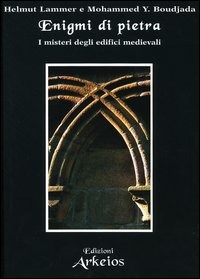 Copertina libro Enigmi di pietra - I misteri degli edifici medievali