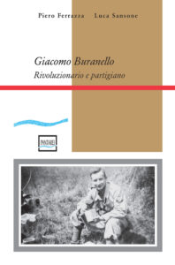 Copertina libro Giacomo Buranello Rivoluzionario e Partigiano
