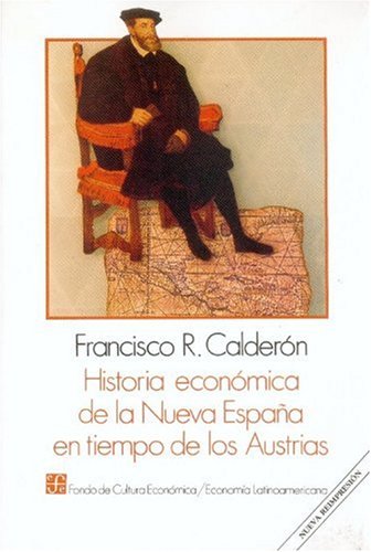 Copertina libro Historia economica de la Nueva España en tiempo de los Austrias