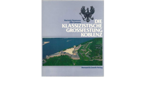 Copertina libro Die klassizistische grossefestung Koblenz