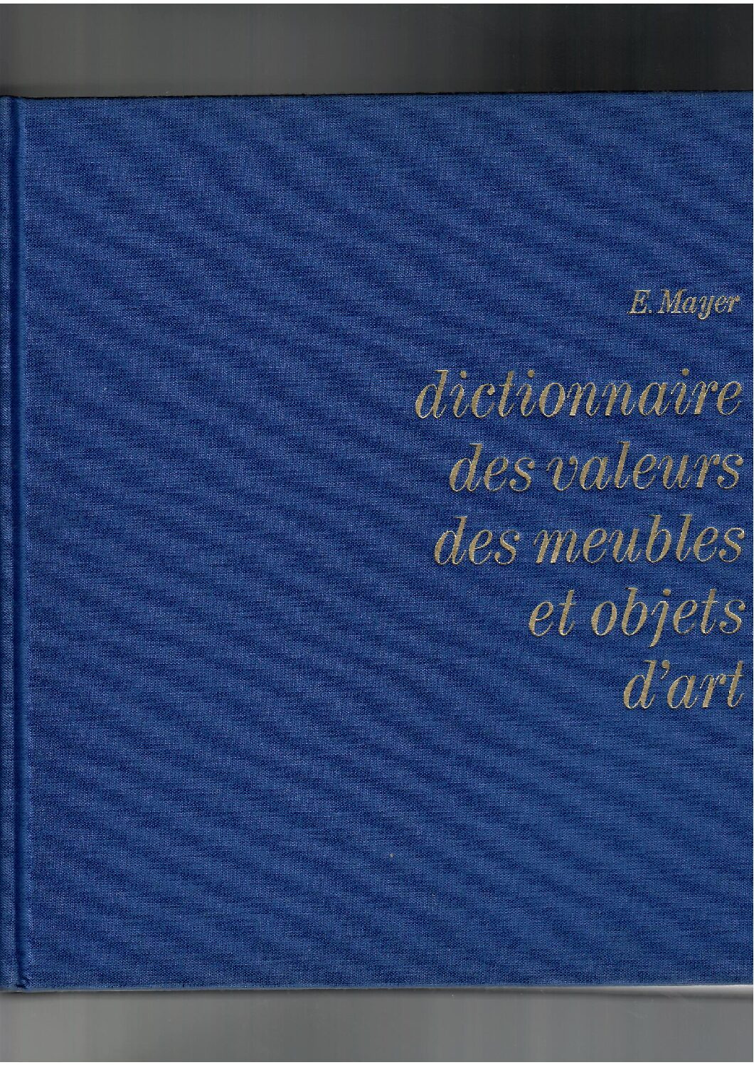 Copertina libro Dictionnaire des valeurs des meubles et objets d a