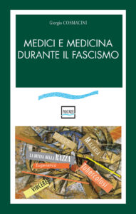Copertina libro Medici e Medicina durante il fascismo