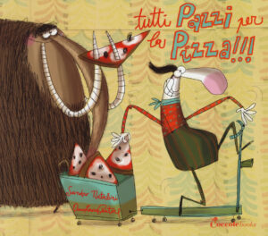 Copertina libro Tutti pazzi per  la pizza