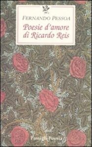 Copertina libro Poesie d amore di Ricardo Reis