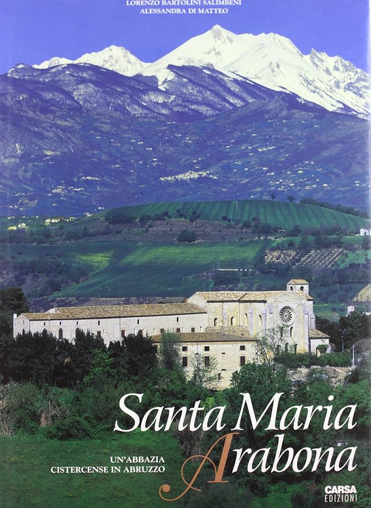 Copertina libro Santa Maria Arabona. Abbazia Cistercense in Abruzzo