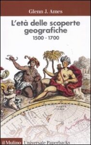 Copertina libro Età delle scoperte geografiche 1500-1700