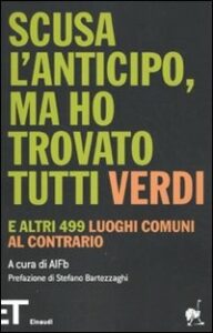 Copertina libro Scusa l anticipo, ma ho trovato tutti verdi