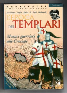 Copertina libro Epoca dei Templari Monaci Guerrieri alle Crociate