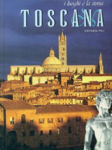 Copertina libro Toscana. I luoghi e la storia