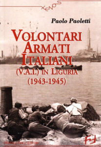 Copertina libro Volontari Armati Italiani (V.A.I.) in Liguria (1943-1945)