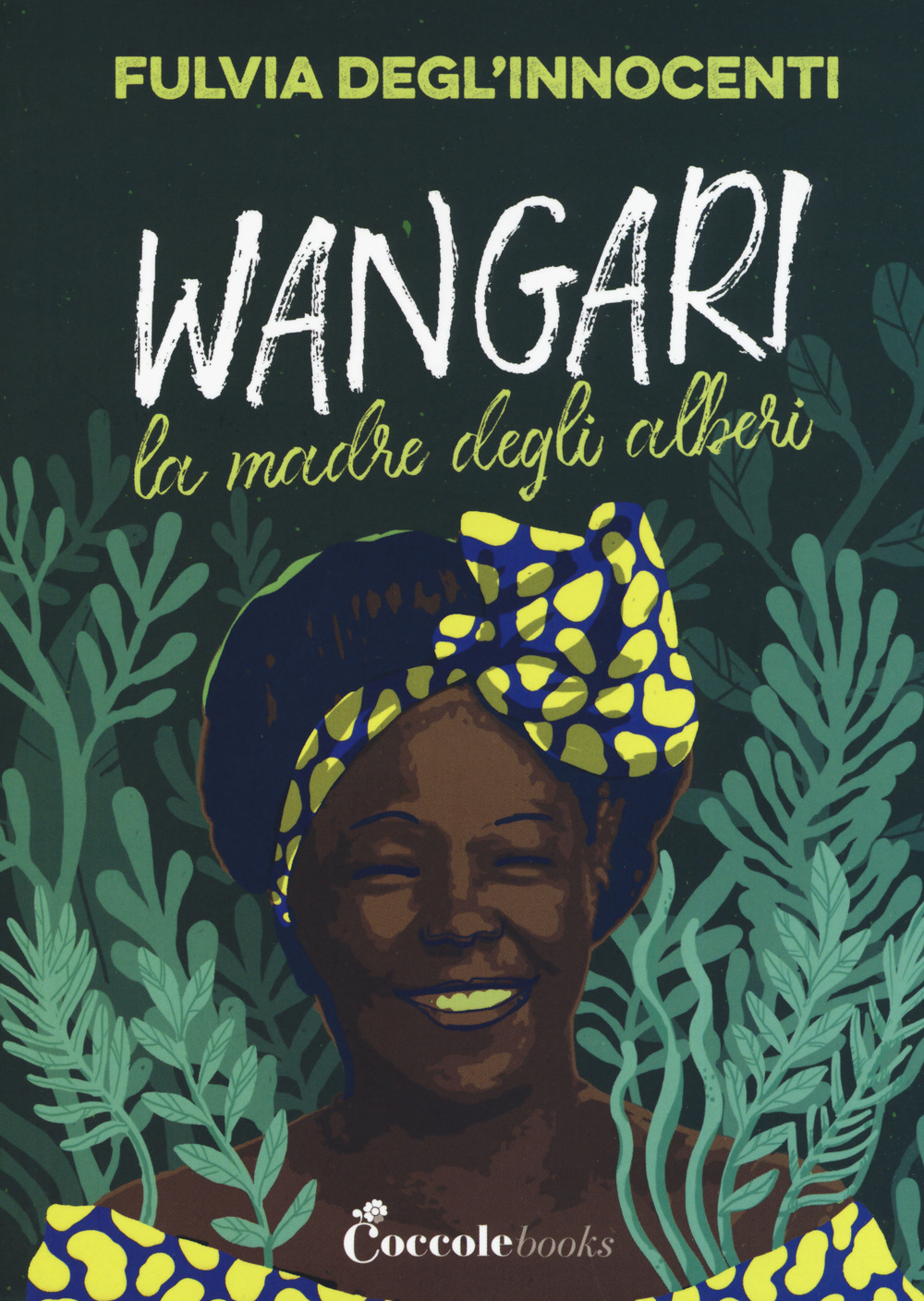 Copertina libro Wangari la madre degli alberi