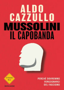 Copertina libro Mussolini il capobanda