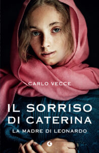 Copertina libro Il sorriso di Caterina. La madre di Leonardo.