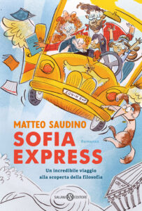 Copertina libro Sofia express. Un incredibile viaggio alla scoperta della filosofia.
