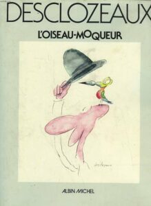 Copertina libro L'Oiseau-Moqueur: dessins 1967-1977
