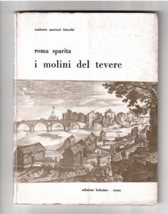 Copertina libro Molini del Tevere - Roma Sparita