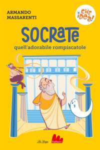 Copertina libro Socrate quell'adorabile rompiscatole