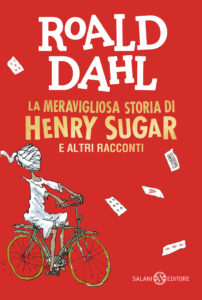 Copertina libro Meravigliosa storia di Henry Sugar e altri racconti