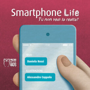 Copertina libro Smartphone Life Tu non vedi la realtà
