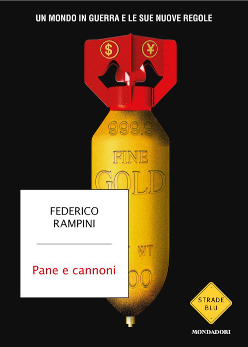Copertina libro Pane e cannoni. Un mondo in guerra e le sue nuove regole