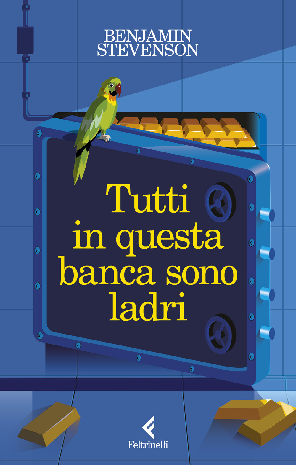 Copertina libro Tutti in questa banca sono ladri