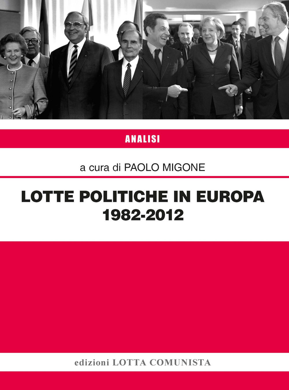Copertina libro Lotte politiche in Europa 1982 - 2012