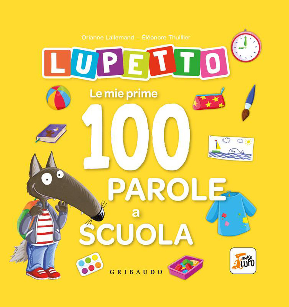 Copertina libro Lupetto le mie prime 100 parole a scuola